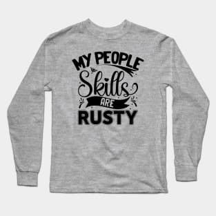 Castiel quote My people skills are rusty Long Sleeve T-Shirt